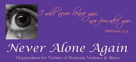Never Alone Again: Domestic Violence Organization & Resource Center